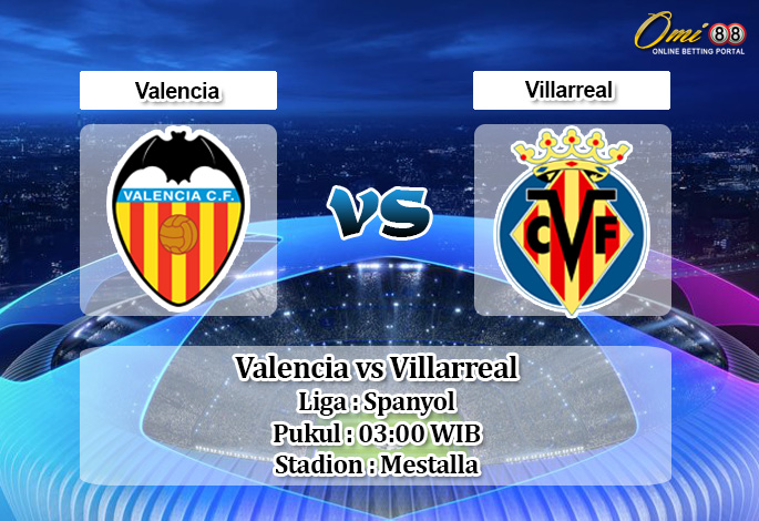 Prediksi Valencia vs Villarreal 1 Desember 2019