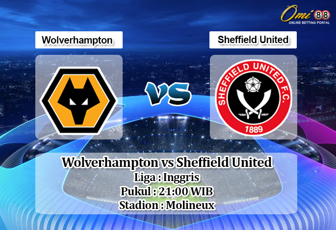 Prediksi Wolverhampton vs Sheffield United 1 Desember 2019 