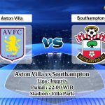 Prediksi Aston Villa vs Southampton 21 Desember 2019