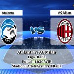 Prediksi Atalanta vs AC Milan 22 Desember 2019