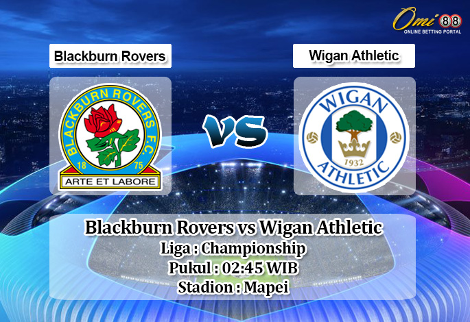 Prediksi Blackburn Rovers vs Wigan Athletic 24 Desember 2019 