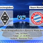 Prediksi Borussia Monchengladbach vs Bayern Munchen 7 Desember 2019