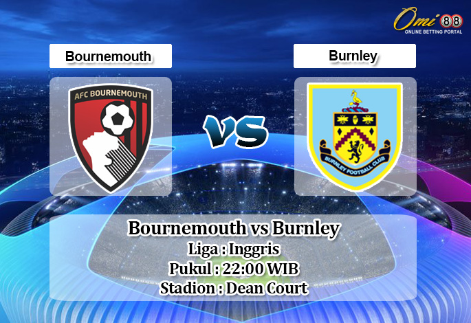 Prediksi Bournemouth vs Burnley 21 Desember 2019.jpg