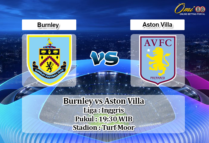 Prediksi Burnley vs Aston Villa 1 Januari 2020 