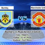 Prediksi Burnley vs Manchester United 29 Desember 2019