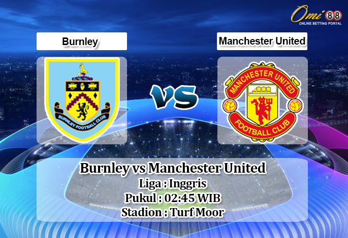 Prediksi Burnley vs Manchester United 29 Desember 2019 