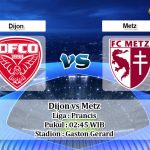 Prediksi Dijon vs Metz 22 Desember 2019