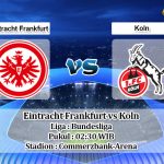 Prediksi Eintracht Frankfurt vs Koln 19 Desember 2019