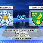 Prediksi Leicester City vs Norwich City 14 Desember 2019