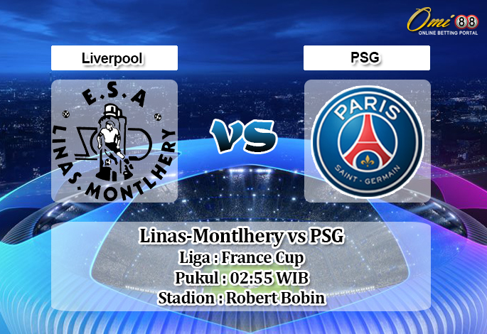 Prediksi Linas-Montlhery vs PSG 6 Januari 2020