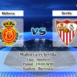 Prediksi Mallorca vs Sevilla 21 Desember 2019