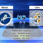 Prediksi Millwall vs Luton 1 Januari 2020