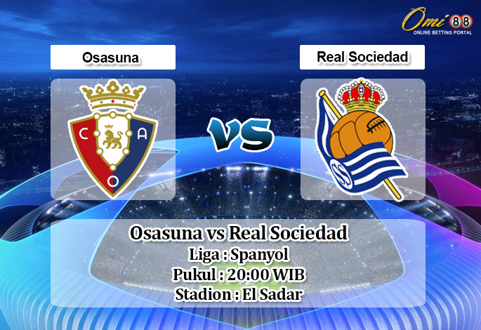 Prediksi Osasuna vs Real Sociedad 22 Desember 2019