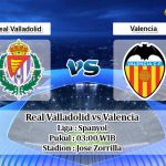 Prediksi Real Valladolid vs Valencia 22 Desember 2019