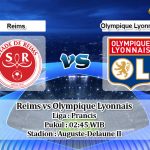 Prediksi Reims vs Olympique Lyonnais 22 Desember 2019