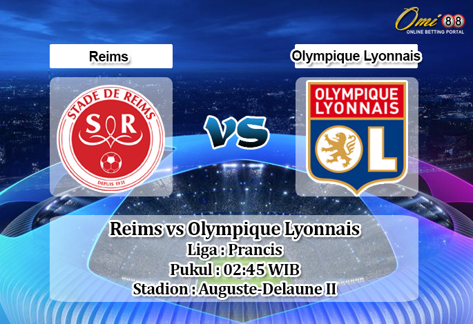 Prediksi Reims vs Olympique Lyonnais 22 Desember 2019 