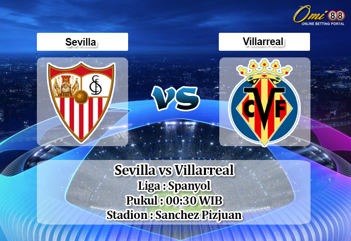 Prediksi Sevilla vs Villarreal 16 Desember 2019 