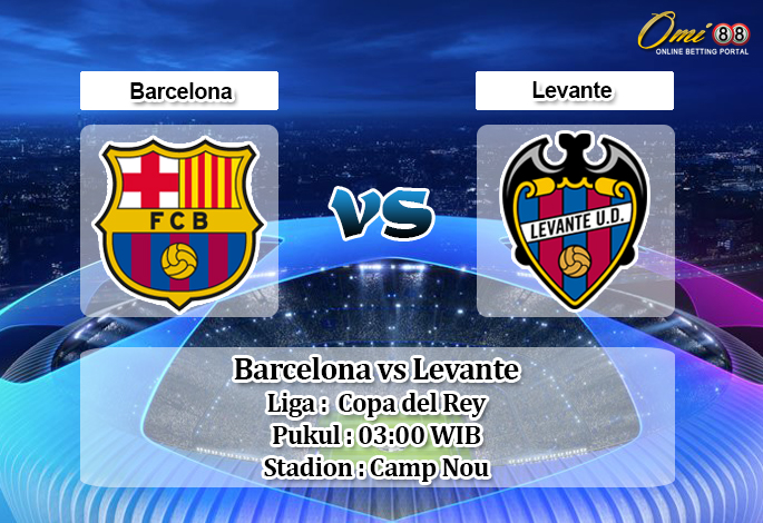 Prediksi Barcelona vs Levante 3 Februari 2020