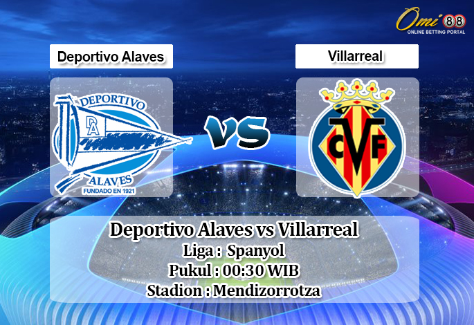 Prediksi Deportivo Alaves vs Villarreal 26 Januari 2020 