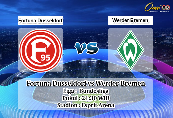 Prediksi Fortuna Dusseldorf vs Werder Bremen 18 Januari 2020 