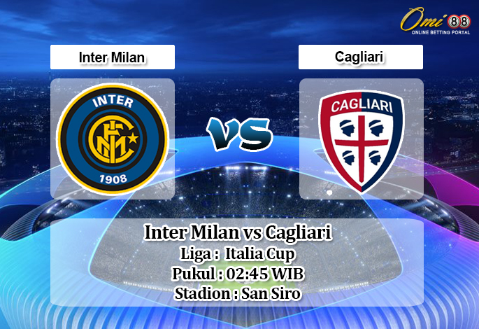 Prediksi Inter Milan vs Cagliari 15 Januari 2020 