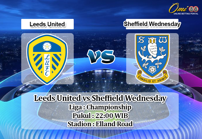 Prediksi Leeds United vs Sheffield Wednesday 11 Januari 2020