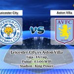 Prediksi Leicester City vs Aston Villa 9 Januari 2020