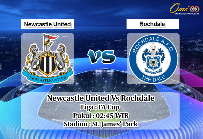 Prediksi Newcastle United Vs Rochdale 15 Januari 2020