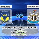 Prediksi Oxford United vs Newcastle United 5 Februari 2020