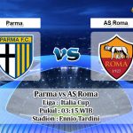 Prediksi Parma vs AS Roma 17 Januari 2020