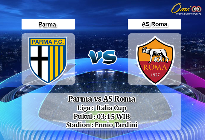 Prediksi Parma vs AS Roma 17 Januari 2020