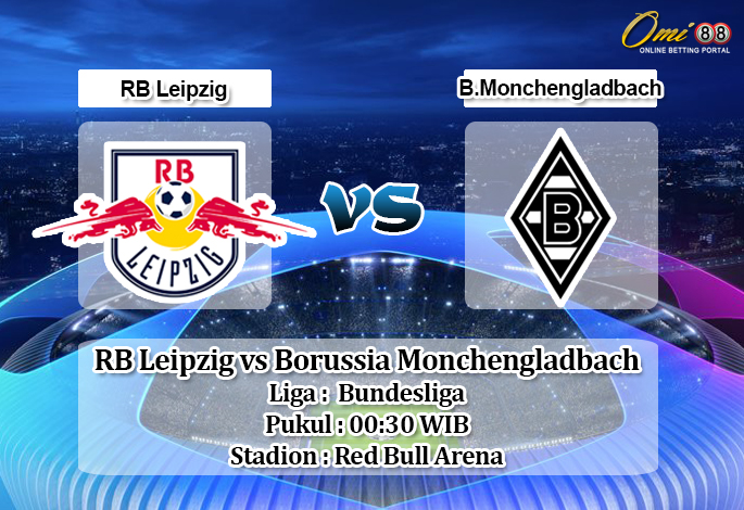 Prediksi RB Leipzig vs Borussia Monchengladbach 2 Februari 2020 