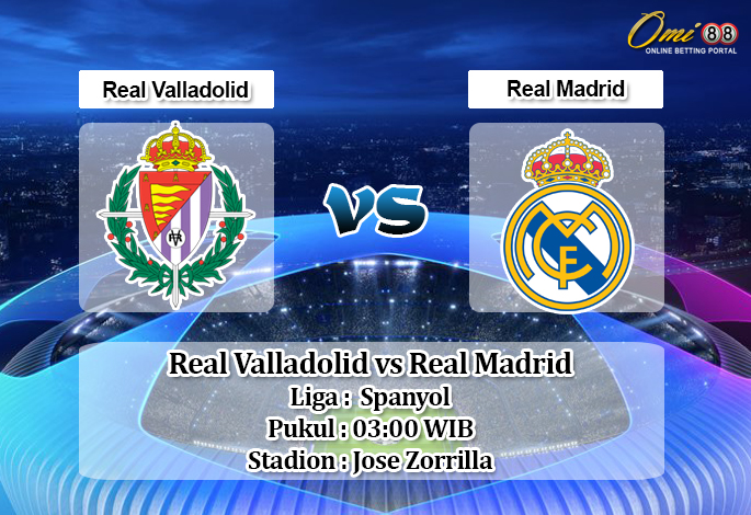 Prediksi Real Valladolid vs Real Madrid 27 Januari 2020 