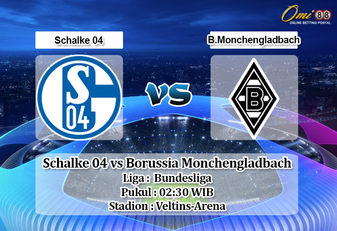 Prediksi Schalke 04 vs Borussia Monchengladbach 18 Januari 2020 