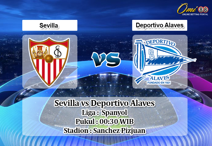 Prediksi Sevilla vs Deportivo Alaves 3 Februari 2020