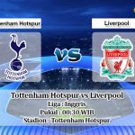 Prediksi Tottenham Hotspur vs Liverpool 12 Januari 2020