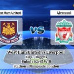Prediksi West Ham United vs Liverpool 30 Januari 2020