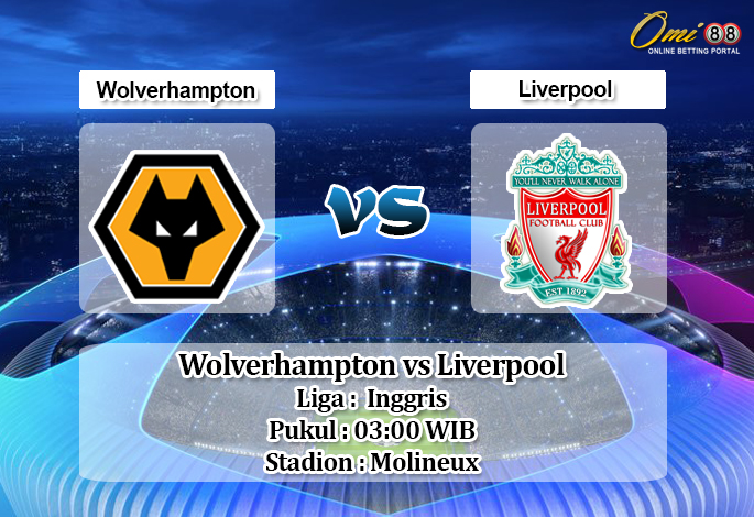 Prediksi Wolverhampton vs Liverpool 24 Januari 2020 