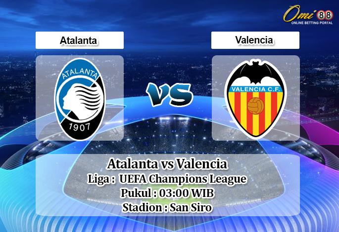 Prediksi Atalanta vs Valencia 20 Februari 2020