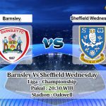 Prediksi Barnsley Vs Sheffield Wednesday 8 Februari 2020