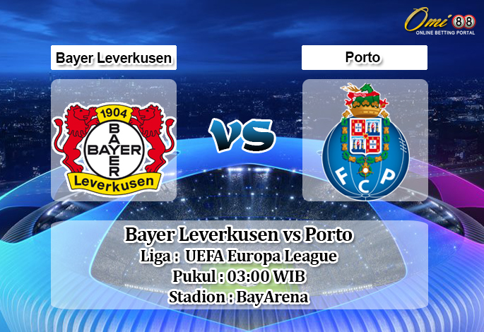 Prediksi Bayer Leverkusen vs Porto 21 Februari 2020 