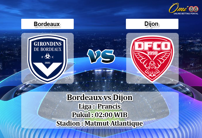 Prediksi Bordeaux vs Dijon 16 Februari 2020