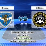 Prediksi Brescia vs Udinese 9 Februari 2020