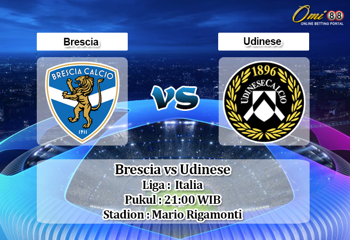 Prediksi Brescia vs Udinese 9 Februari 2020 