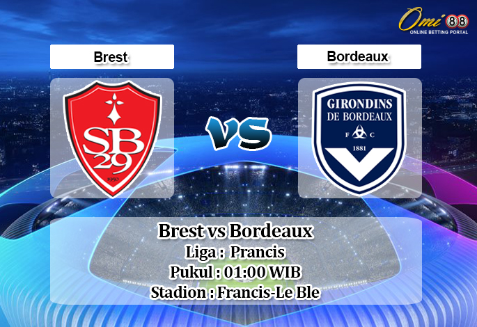 Prediksi Brest vs Bordeaux 6 Februari 2020