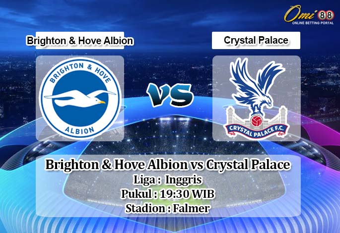 Prediksi Brighton & Hove Albion vs Crystal Palace 29 Februari 2020 