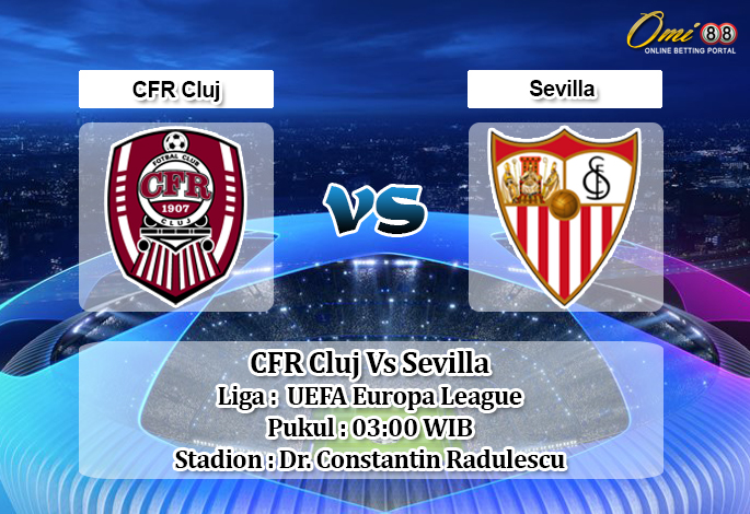 Prediksi CFR Cluj Vs Sevilla 21 Februari 2020 