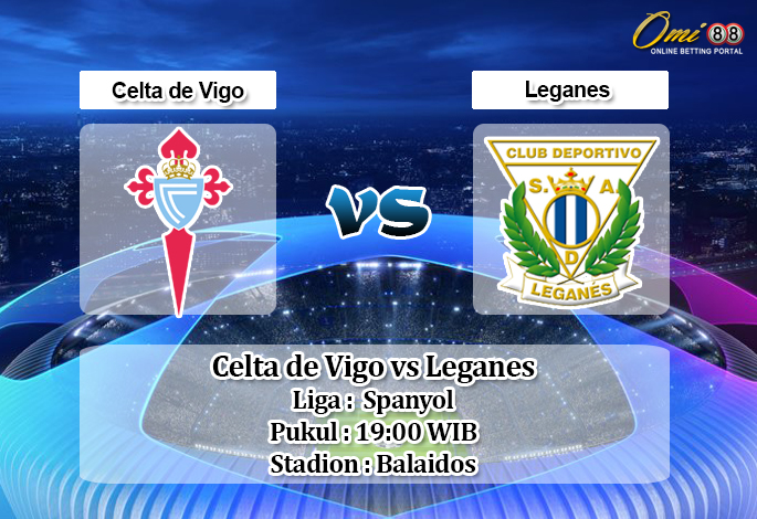 Prediksi Celta de Vigo vs Leganes 22 Februari 2020 