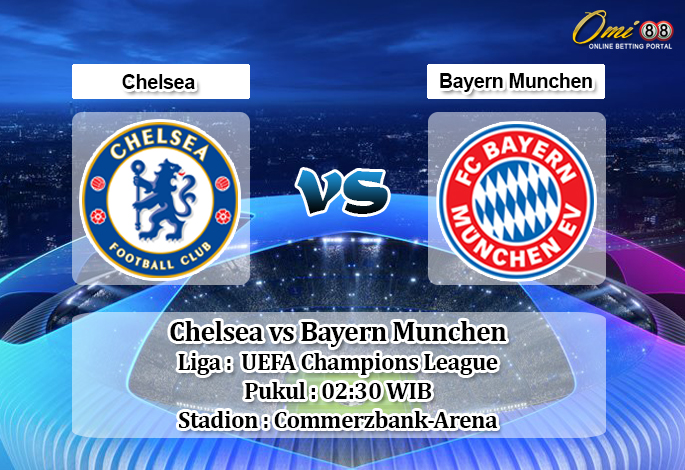 Prediksi Chelsea vs Bayern Munchen 26 Februari 2020 