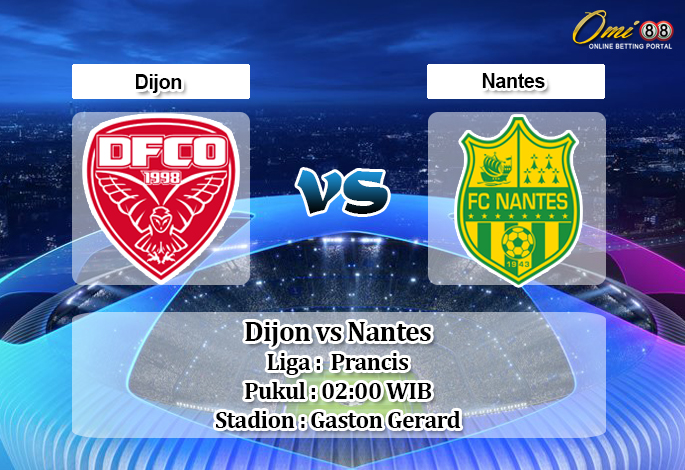 Prediksi Dijon vs Nantes 9 Februari 2020